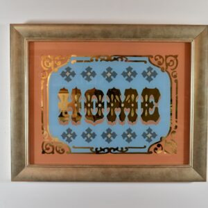 HOME reverse glass gold leaf typography artwork