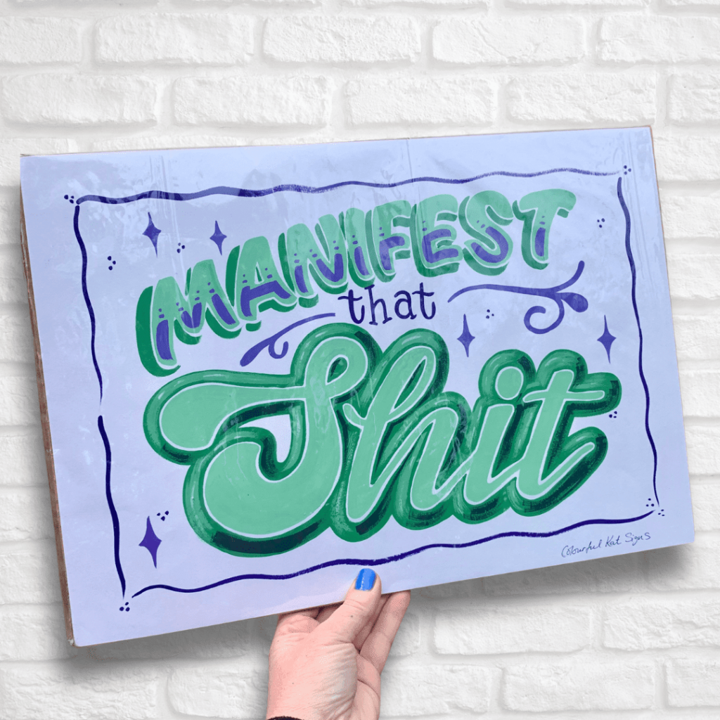 Manifest that Shit original handpainted POSTER green purple