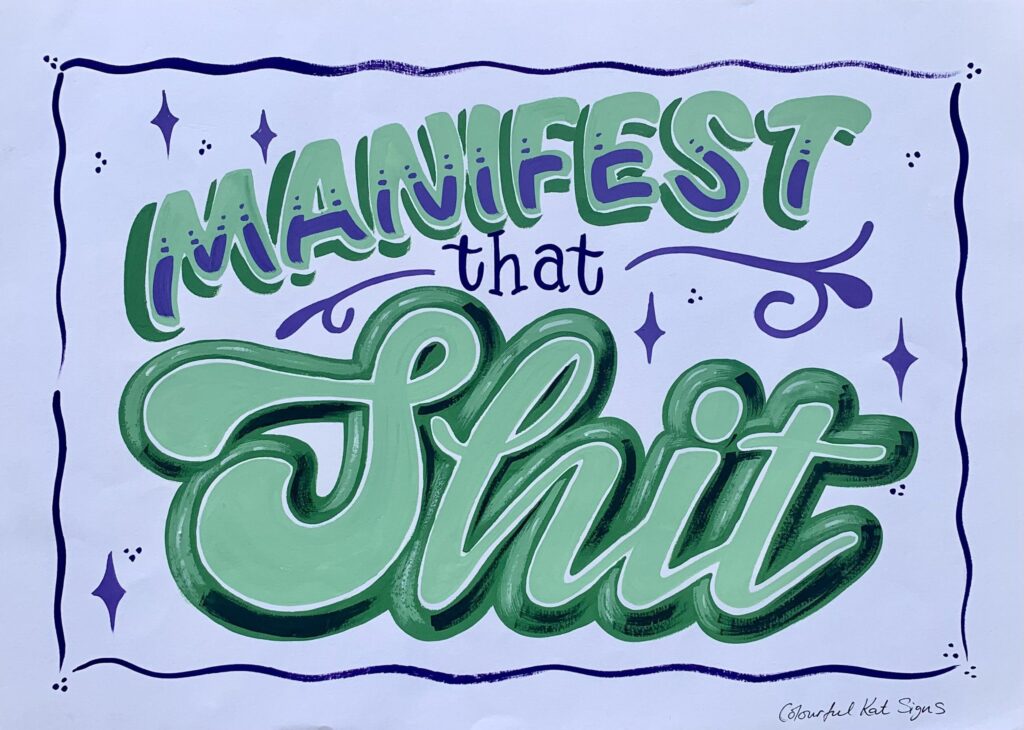 Manifest that Shit original handpainted POSTER green purple