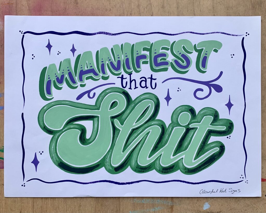 Manifest that Shit original handpainted POSTER green purple