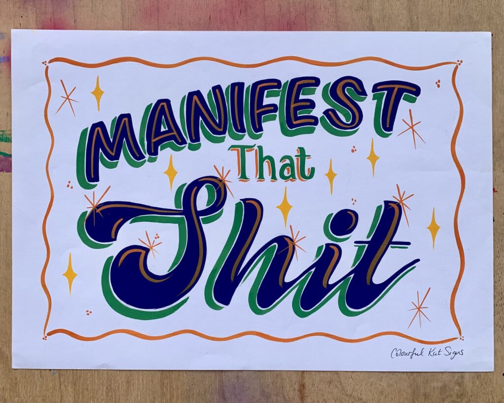 Manifest that Shit original handpainted POSTER green orange purple