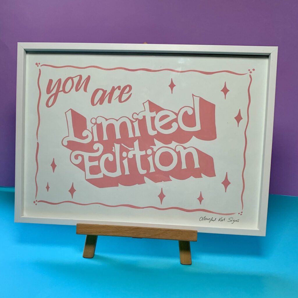 You are Limited Edition original handpainted POSTER pink FRAMED