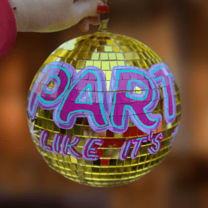 Party like it’s 1999 mirror ball