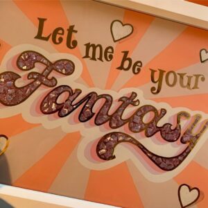 Glass Gold Leaf ‘let Me Be Your Fantasy’ Wall Art Sign